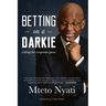 Betting on a Darkie: Lifting the Corporate Game