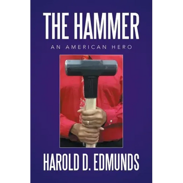 The Hammer: An American Hero
