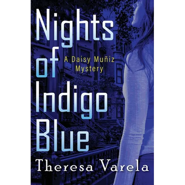 Nights of Indigo Blue: A Daisy Muñiz Mystery