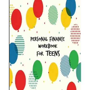 Personal Finance Workbook for Teens