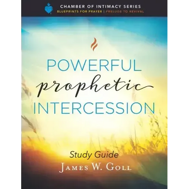Powerful Prophetic Intercession Study Guide