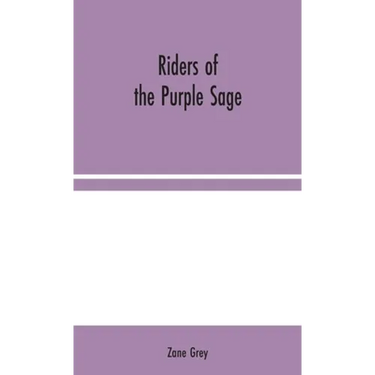 Riders of the Purple Sage