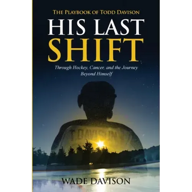 His Last Shift: The Playbook of Todd Davison