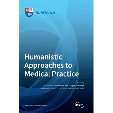Humanistic Approaches to Medical Practice