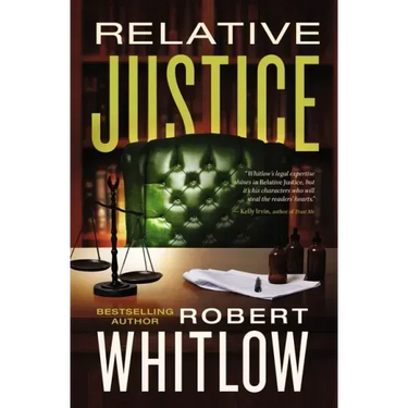 Relative Justice: A Legal Suspense