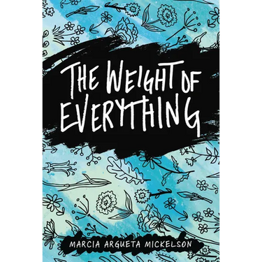 The Weight of Everything