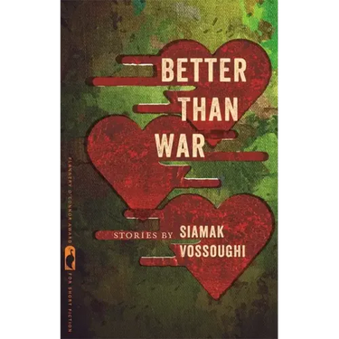 Better Than War: Stories