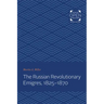 The Russian Revolutionary Emigres, 1825-1870