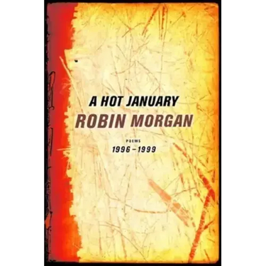 A Hot January: Poems 1996-1999