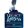 Legacy Letters: - A Novel - A Short Story of Transformation