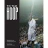 To the Hoop: Basketball and Contemporary Art
