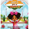 Anya Goes To India