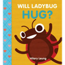 Will Ladybug Hug?