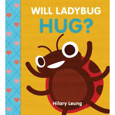 Will Ladybug Hug?