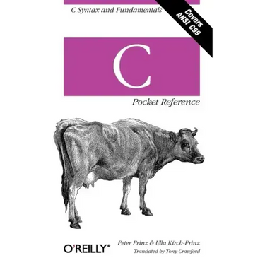 C Pocket Reference: C Syntax and Fundamentals