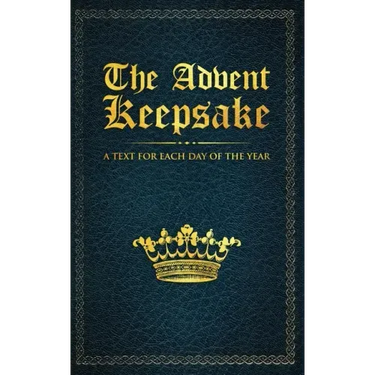 The Advent Keepsake: A Text for Each Day of the Year