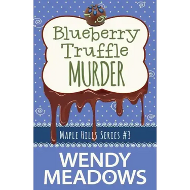 Blueberry Truffle Murder