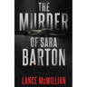 The Murder of Sara Barton