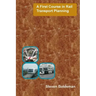 A First Course in Rail Transport Planning