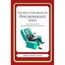 The Best Ever Book of Psychologist Jokes: Lots and Lots of Jokes Specially Repurposed for You-Know-Who