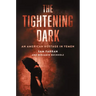 The Tightening Dark: An American Hostage in Yemen