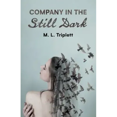 Company in the Still Dark