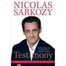 Testimony: France, Europe, and the World in the Twenty-First Century