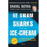He Swam with Sharks for an Ice-cream