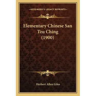 Elementary Chinese San Tzu Ching (1900)