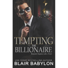 Tempting the Billionaire: Romantic Suspense with a Twist