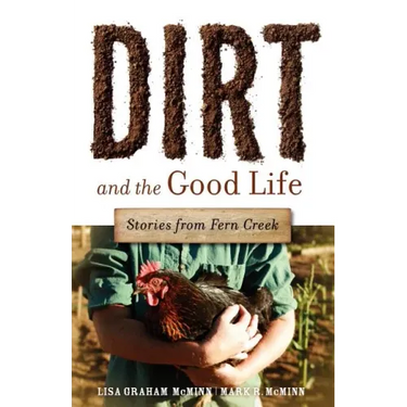 Dirt and the Good Life