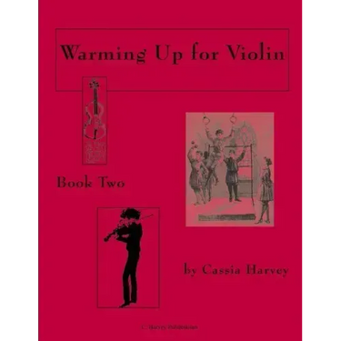 Warming Up for Violin, Book Two