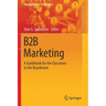 B2B Marketing: A Guidebook for the Classroom to the Boardroom