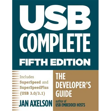 USB Complete: The Developer's Guide