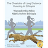 The Cheetahs of Long Distance Running: Legendary Ethiopian Athletes in Somali and English