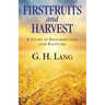 Firstfruits and Harvest