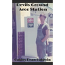 Devil's Ground: Arco Station