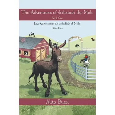 The Adventures of Jedediah the Mule: Book one