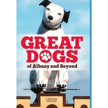 Great Dogs of Albany and Beyond