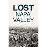 Lost Napa Valley