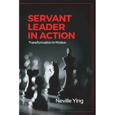 Servant Leader in Action: Transformation In Motion
