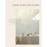 Wabi-Sabi Welcome: Learning to Embrace the Imperfect and Entertain with Thoughtfulness and Ease