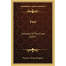 Paul: A Herald Of The Cross (1897)