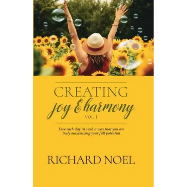 Creating Joy and Harmony - Volume 1