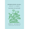 Homeschool Mama Self Care: Nurturing the Nurturer