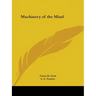 Machinery of the Mind