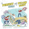 A Perfect Night for a Pillow Fight