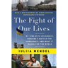 The Fight of Our Lives: My Time with Zelenskyy, Ukraine's Battle for Democracy, and What It Means for the World