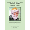 Bulleh Shah: Selected Poems