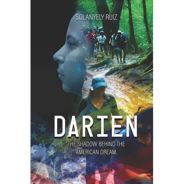 Darién: The Shadow Behind the American Dream